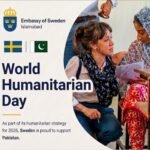 Sweden Honors Pakistani Humanitarian Partners on World Humanitarian Day